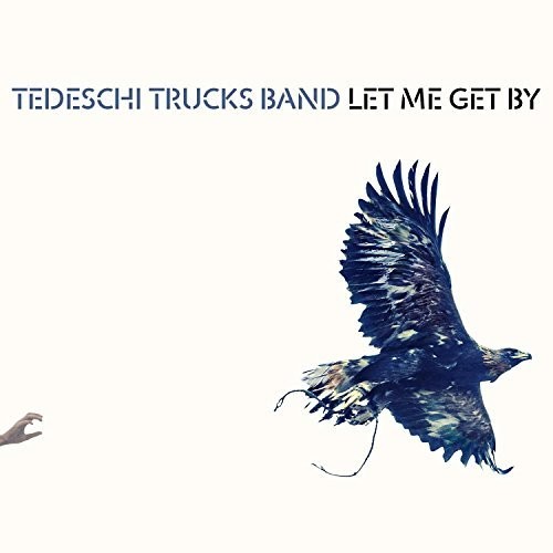 Tedeschi Trucks Band - Let Me Get By (CD)