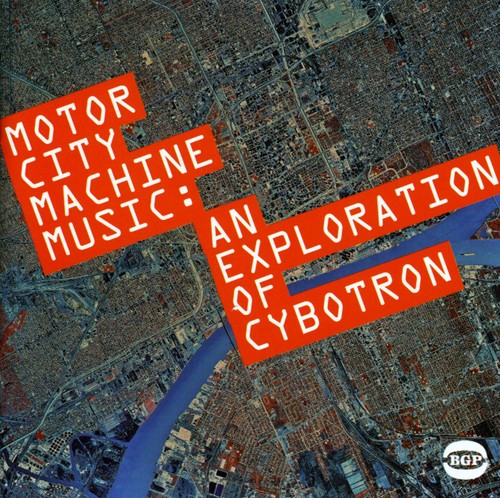 Motor City Machine Music: An Exploration of Cybotr
