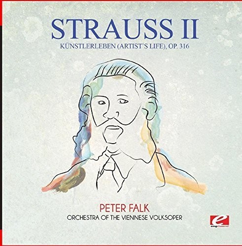 Kunstlerleben (Artist's Life) Op. 316