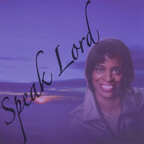 Speak Lord