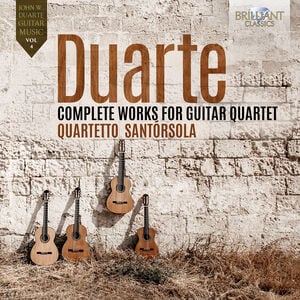 Duarte: Complete Works for Guitar Quartet