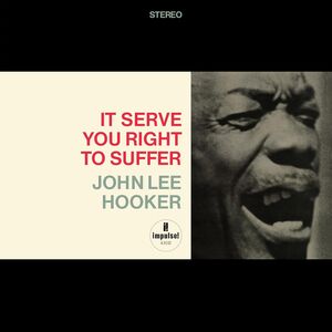 It Serve You Right To Suffer (Verve Acoustic Sounds Series)