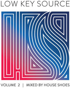 Low Key Source Vol 2: Mixed By House Shoes / Various