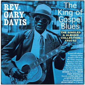 The King Of Gospel Blues: The Singles & Albums Collection 1935-62