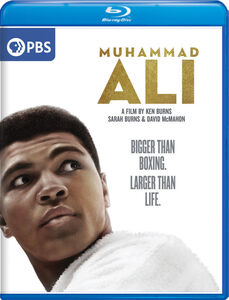 Muhammad Ali: A Film by Ken Burns, Sarah Burns and David McMahon