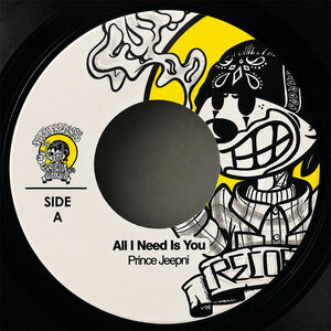 All I Need Is Your Love b/w Psycho For Your Love (Dub Version)