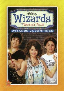 Wizards of Waverly Place: Wizards vs. Vampires