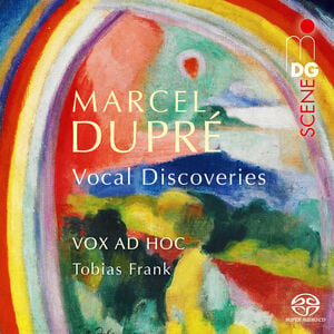 Dupre: Vocal Discoveries