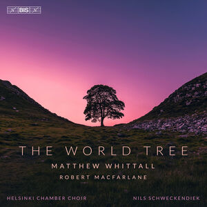 Matthew Whittall: The World Tree