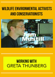 ChangeMakers Tom Mustill: Working with Greta Thunberg