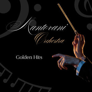 Mantovani Orchestra - Golden Hits