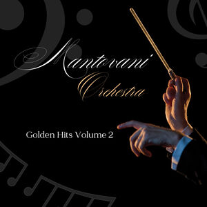 Mantovani Orchestra - Golden Hits Vol. 2