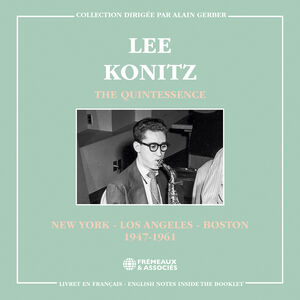 The Quintessence - New York, Los Angeles & Boston 1947-1961