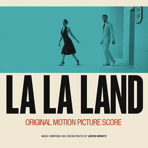La La Land (Original Motion Picture Soundtrack)
