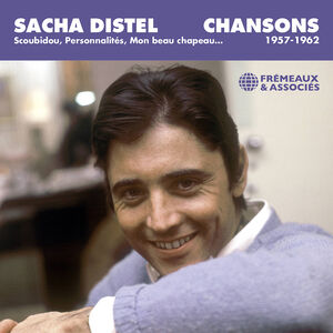 Chansons 1957-1962 - Scoubidou, Personnalites, Mon beau chapeau…