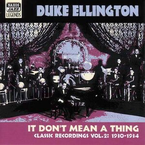 Vol. 2-It Don't Mean a Thing