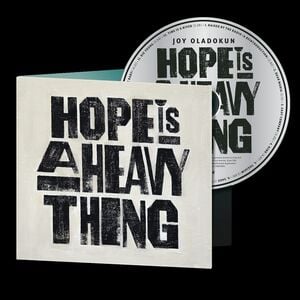 Hope Is A Heavy Thing