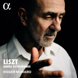 Liszt: Annees de pelerinage