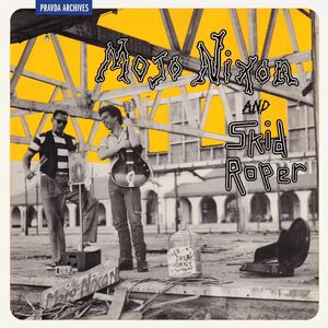Mojo Nixon And Skid Roper