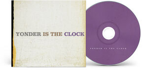 Yonder Is the Clock