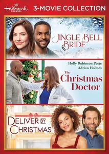 Jingle Bell Bride / The Christmas Doctor / Deliver by Christmas (Hallmark Channel 3-Movie Collection)