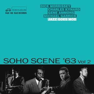 Soho Scene '63, Vol. 2: Jazz Goes Mod