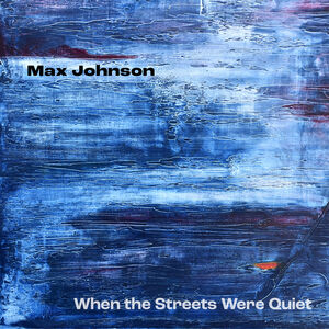 When the Streets Were Quiet