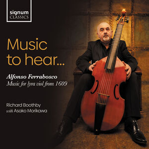 Music to Hear - Music for Lyra Viol from 1609