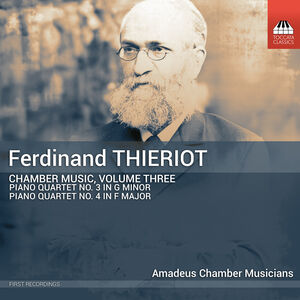 Thieriot: Chamber Music, Vol. 3