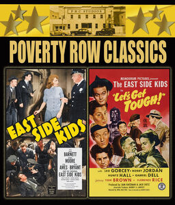 Poverty Row Classics Double Feature #2: East Side Kids (1940) / Let's  Get Tough (1940)