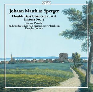 Double Bass Concertos & Sinfonia 15