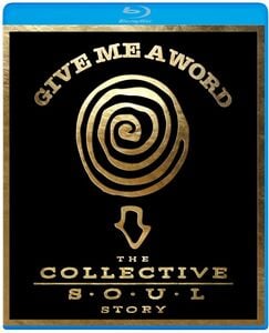 Give Me a Word: The Collective Soul Story
