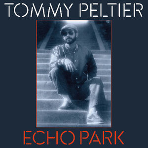 Echo Park (The 70s Sessions)