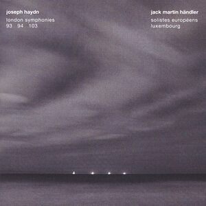 London Symphonies 93 94 103: Music for You