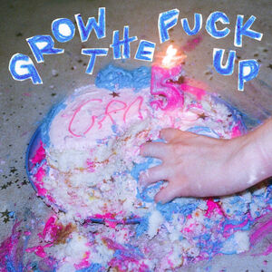 Grow Up