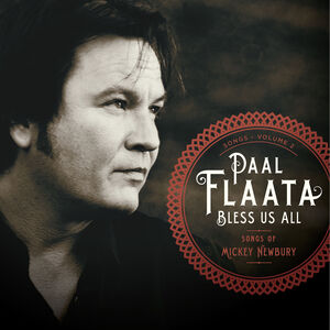 Bless Us All-The Songs of Mickey Newbury