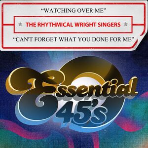 Watching Over Me / Can't Forget What You Done For Me (Digital 45)
