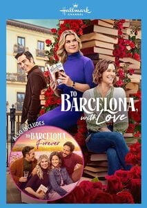 Hallmark Channel 2-Movie Collection (To Barcelona, with Love / To Barcelona, Forever)