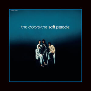 Soft Parade (50th Anniversary Remaster Edition)