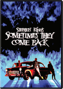 Sometimes They Come Back