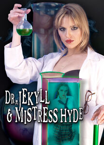 Dr. Jekyll & Mistress Hyde
