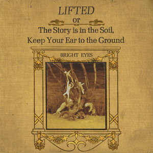 LIFTED or The Story Is in the Soil, Keep Your Ear to The Ground