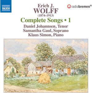 Wolff: Complete Lieder, Vol. 1