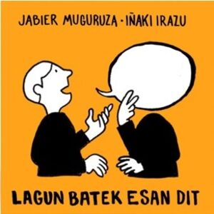 Lagun Batek Esan Dit