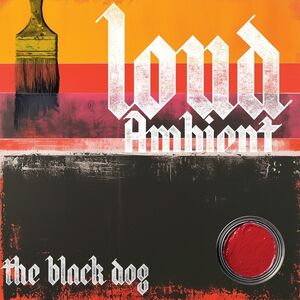 Loud Ambient