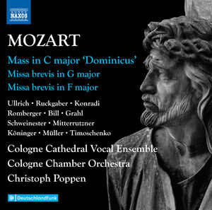 Mozart: Complete Masses, Vol. 4 - Mass in C Major, "Dominicus"; Missa brevis in G Major; Missa brevis in F Major