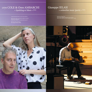 Sparkling or Silent / Unfamiliar Music (Paris)