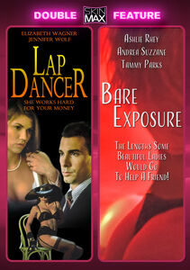 Lap Dancer / Bare Exposure