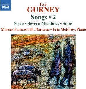 Gurney: Songs, Vol. 2