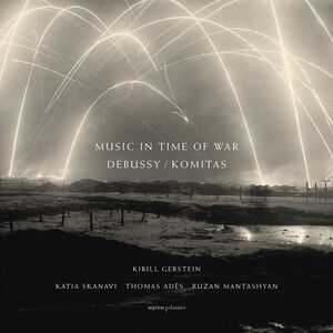 Music In Time Of War - Debussy / Komitas (Book+2cD)